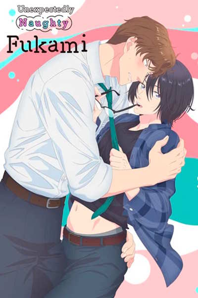 [+18] Unexpectedly Naughty Fukami - Season 1