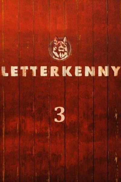 Letterkenny - Season 3