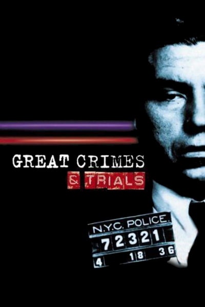 Great Crimes and Trials - Season 1