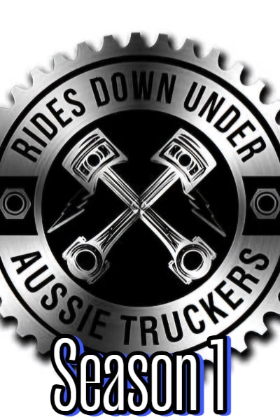 Rides Down Under: Aussie Truckers - Season 1