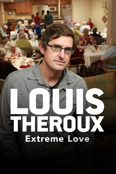 Louis Theroux Extreme Love Autism