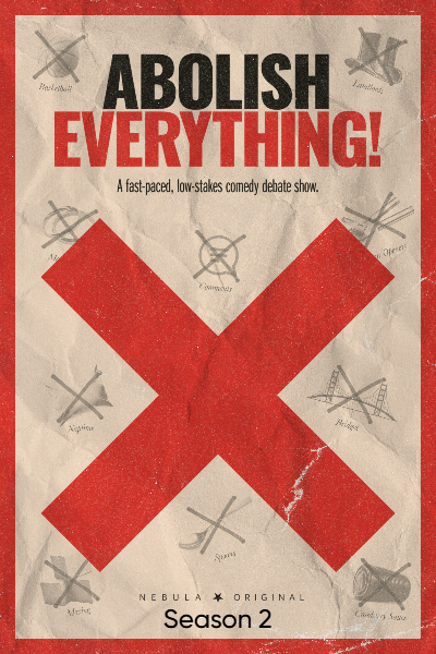 Abolish Everything - Season 2