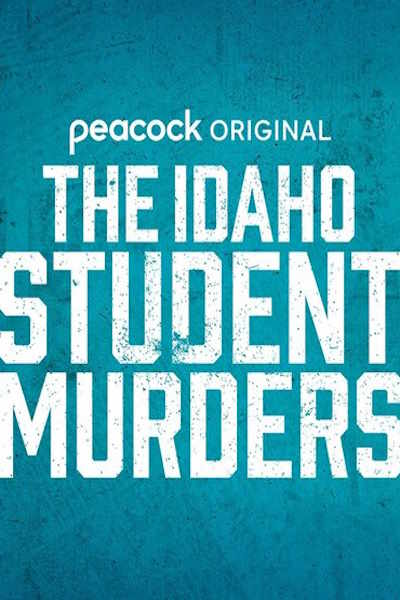 The Idaho Student Murders - Season 1