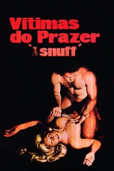 Reel Savages (Snuff, Vítimas do Prazer)