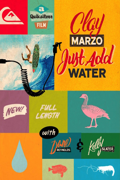 Clay Marzo Just Add Water
