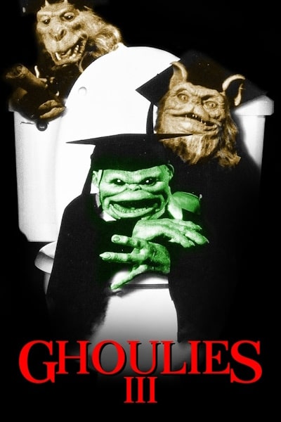 Ghoulies Go to College (Ghoulies III: Ghoulies Go to College)
