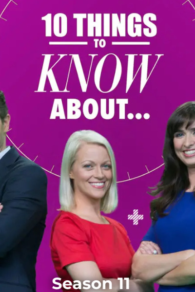 10 Things to Know About - Season 11