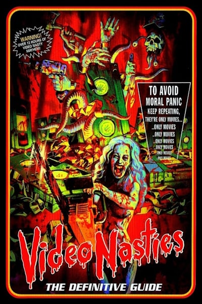 Video Nasties: Moral Panic, Censorship and Videotape