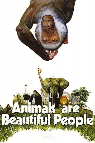 Beautiful People (Animals Are Beautiful People)