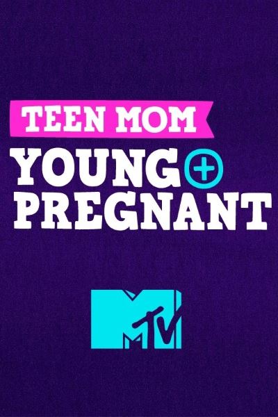 Teen Mom: Young and Pregnant - Season 1