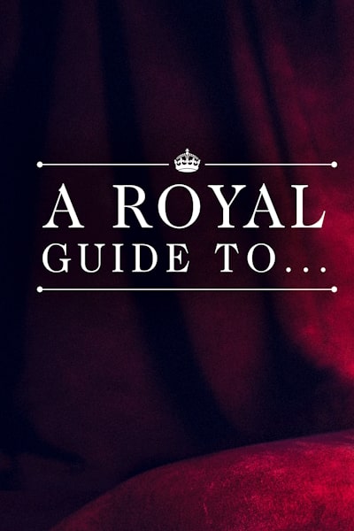 A Royal Guide to - Season 1
