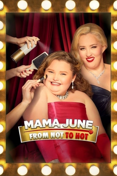Mama June: From Not to Hot - Season 6