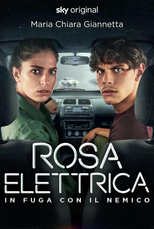 Rosa elettrica - Season 1