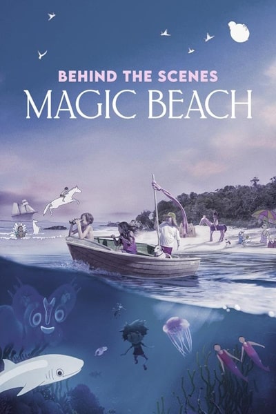 Behind the Scenes  Magic Beach