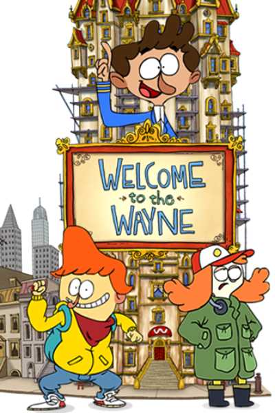 Welcome to the Wayne&nbsp;- Season 1