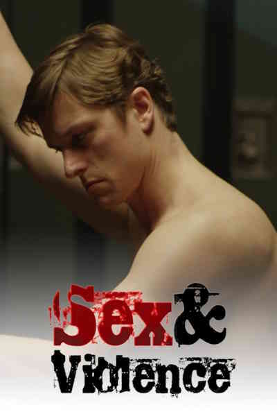 Sex and Violence - Season 1