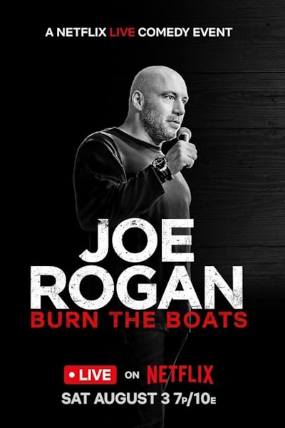 Joe Rogan: Burn the Boats