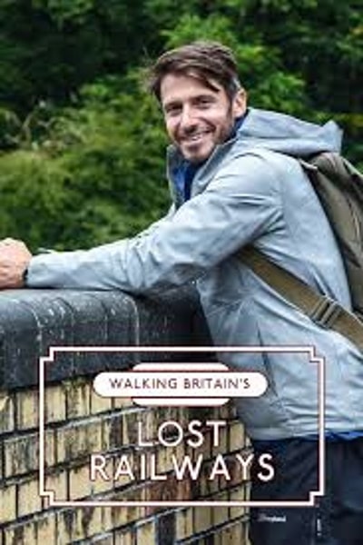 Walking Britains Lost Railways - Season 4