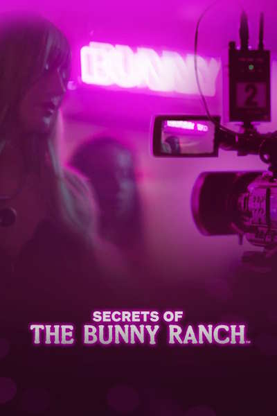 Secrets of the Bunny Ranch - Season 1