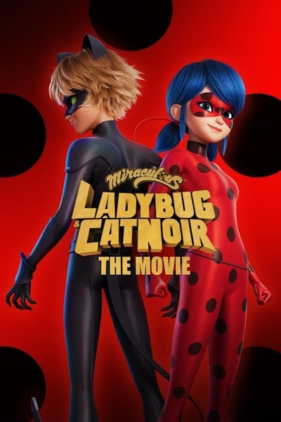 Ladybug and Cat Noir: Awakening (Miraculous - Le film)