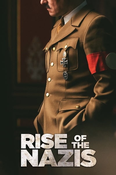 Rise of the Nazis - Season 1