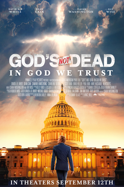 Gods Not Dead: In God We Trust