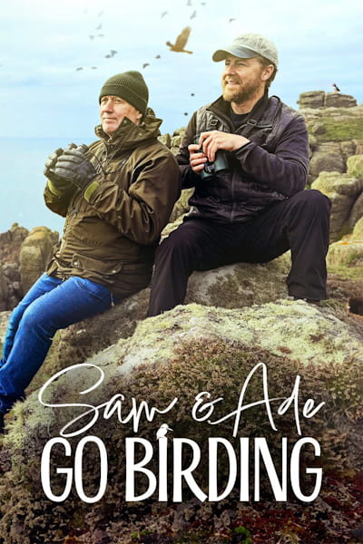 Sam and Ade Go Birding - Season 1
