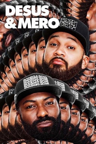 Desus and Mero - Season 3
