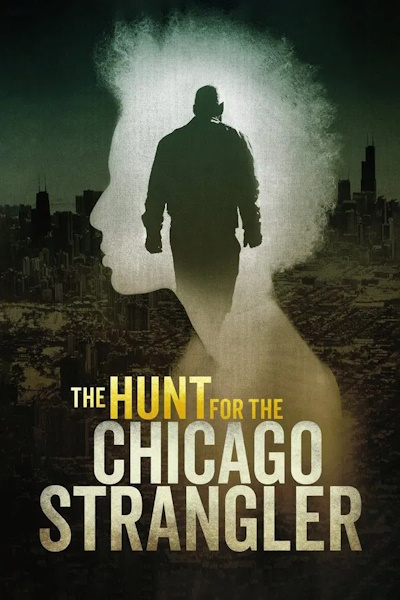 The Hunt for the Chicago Strangler - Season 1