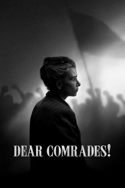 Dear Comrades! (Dorogie tovarishchi)