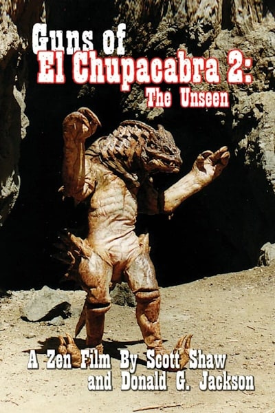 Guns of El Chupacabra II: The Unseen