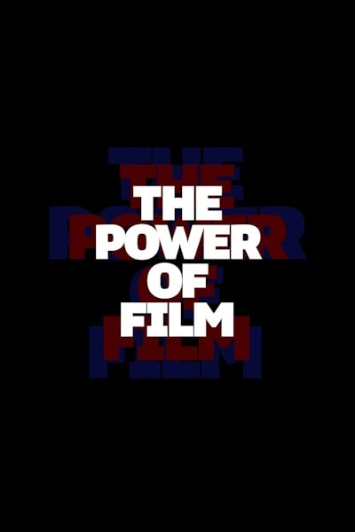 The Power of Film - Season 1