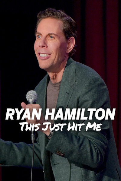 Ryan Hamilton: This Just Hit Me