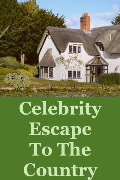 Celebrity Escape to the Country - Season 1