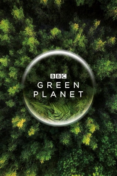 The Green Planet - Season 1